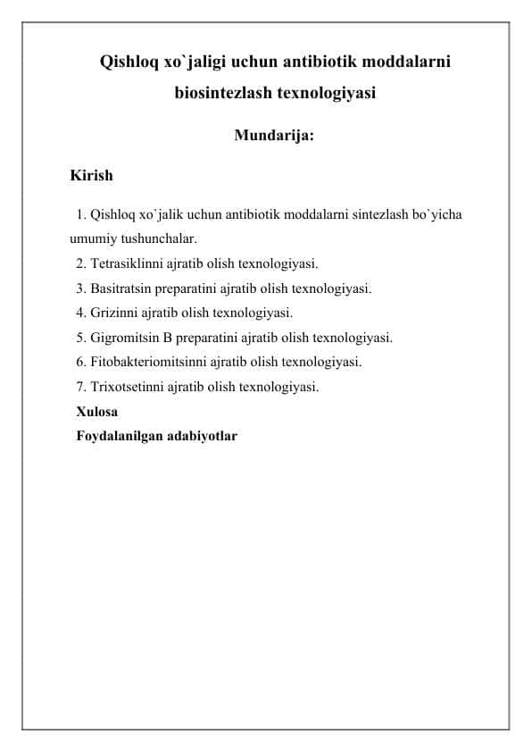 Qishloq xo`jaligi uchun antibiotik moddalarni biosintezlash texnologiyasi