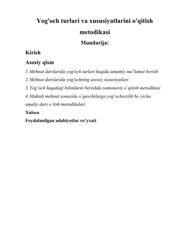 Yog'och turlari va xususiyatlarini o'qitish metodikasi