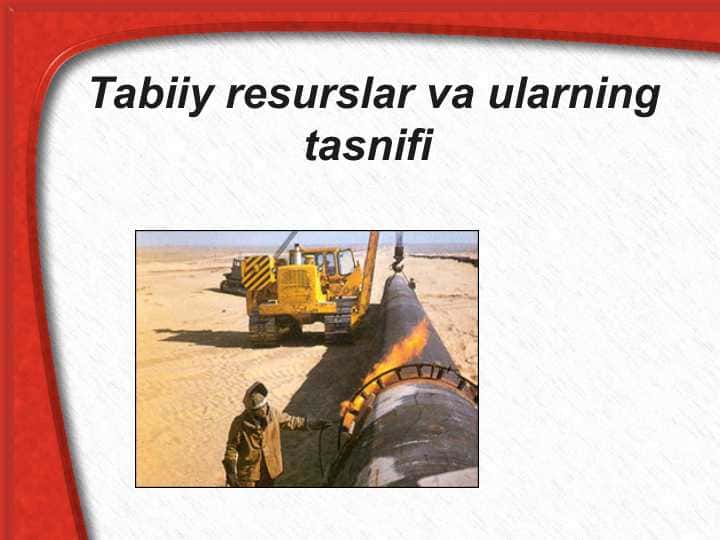Tabiiy resurslar va ularning tasnifi