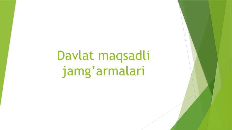 Davlat maqsadli jamg’armalari