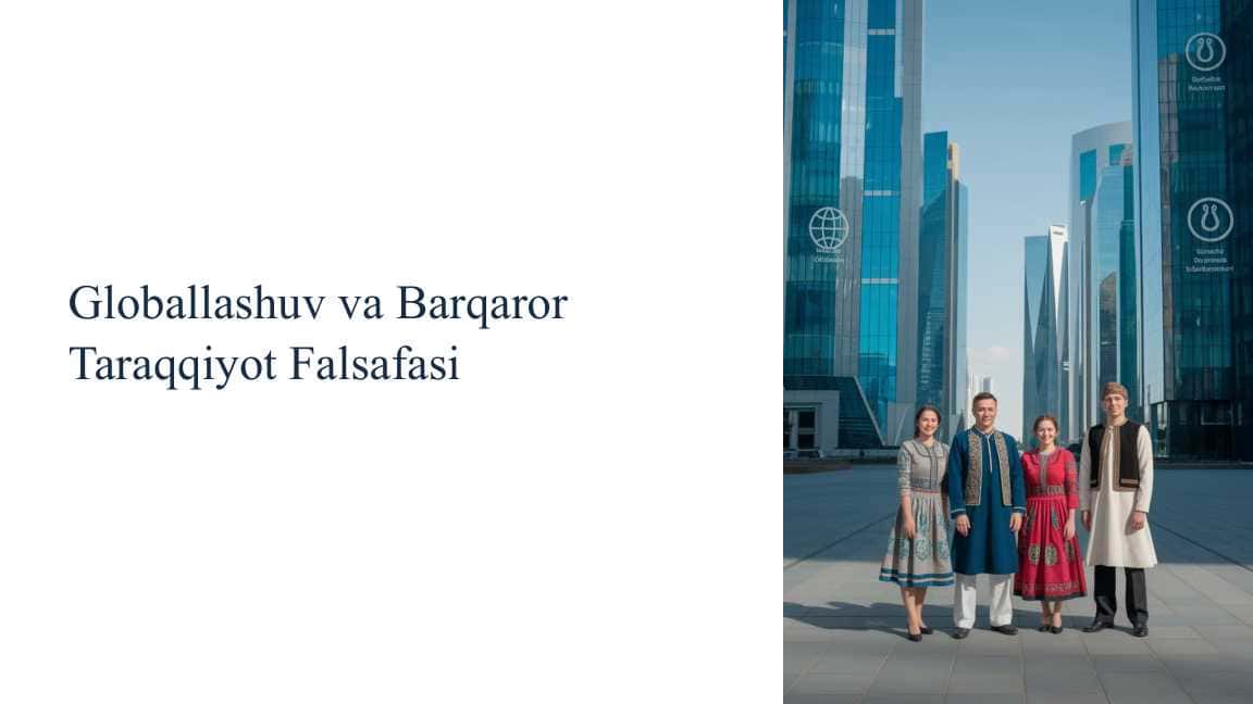 Globallashuv va Barqaror Taraqqiyot Falsafasi