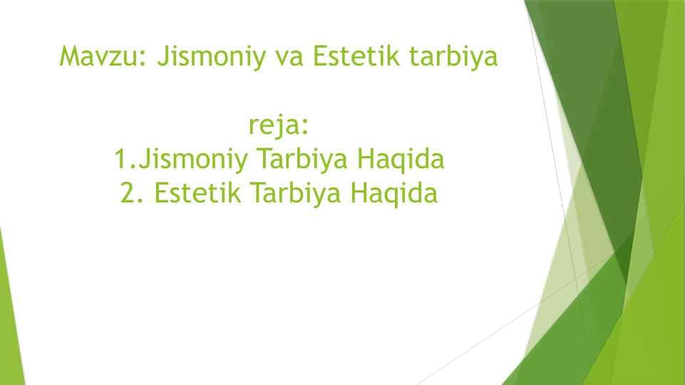 Jismoniy va Estetik tarbiya