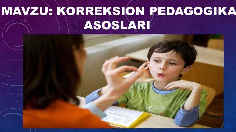 KORREKSION PEDAGOGIKA ASOSLARI