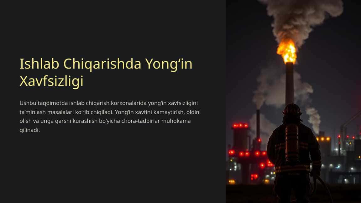 Ishlab Chiqarishda Yong‘in Xavfsizligi