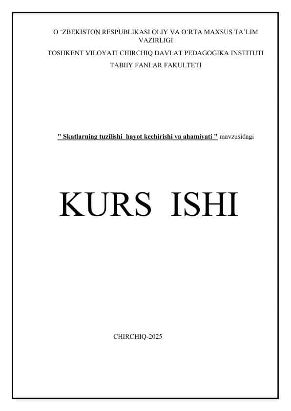 Skatlarning tuzilishi hayot kechirishi va ahamiyati