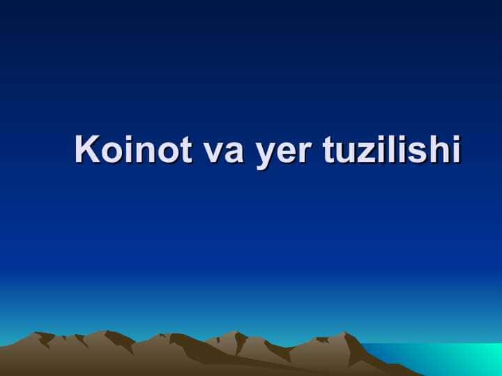 Koinot va yer tuzilishi