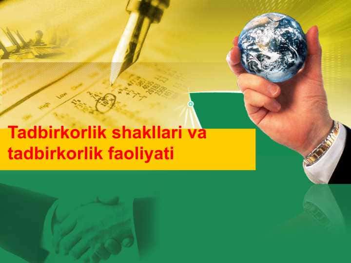 Tadbirkorlik shakllari va tadbirkorlik faoliyati