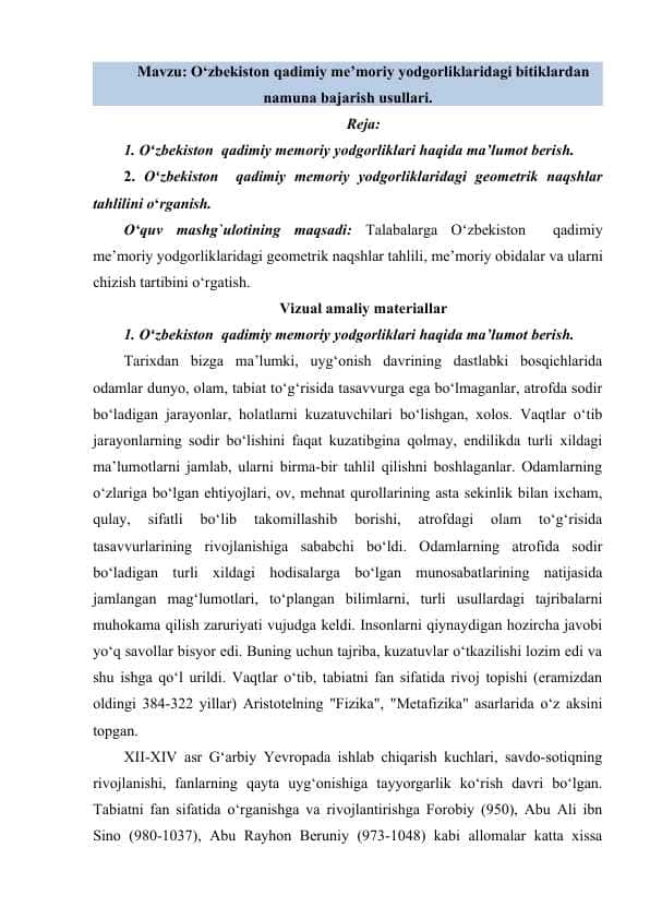 O‘zbekiston qadimiy me’moriy yodgorliklaridagi bitiklardan namuna bajarish usullari.