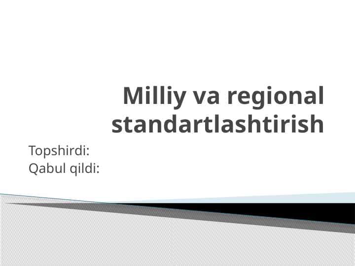 Milliy va regional standartlashtirish