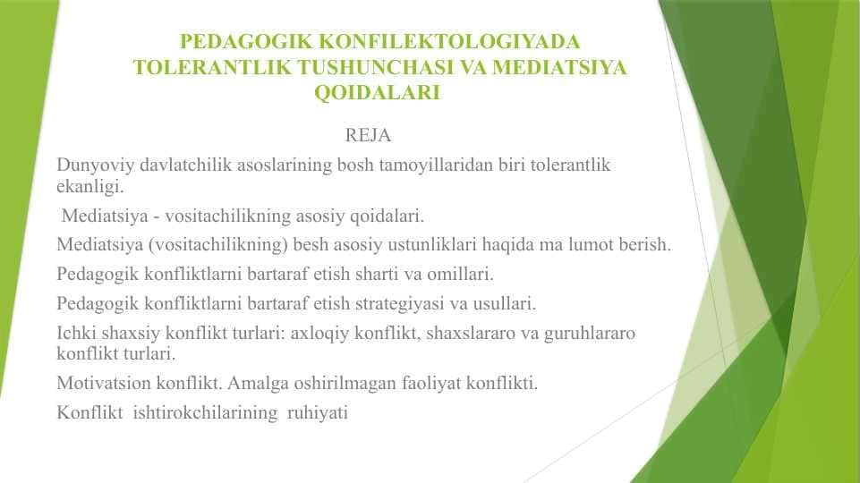 PEDAGOGIK KONFILEKTOLOGIYADA TOLERANTLIK TUSHUNCHASI VA MEDIATSIYA QOIDALARI