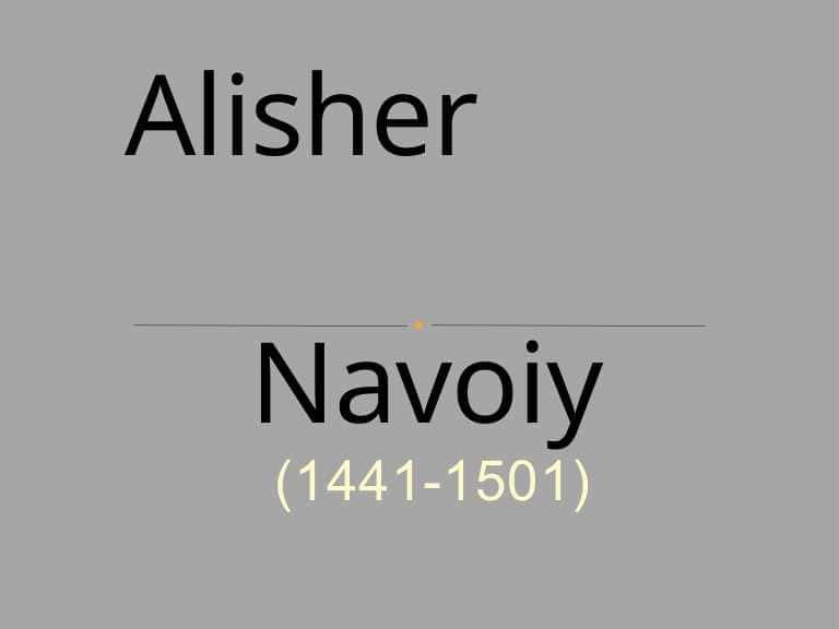 Alisher Navoiy hayoti va ijodi