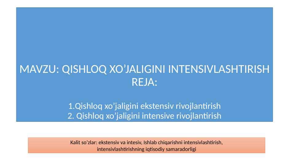 QISHLOQ XO’JALIGINI INTENSIVLASHTIRISH