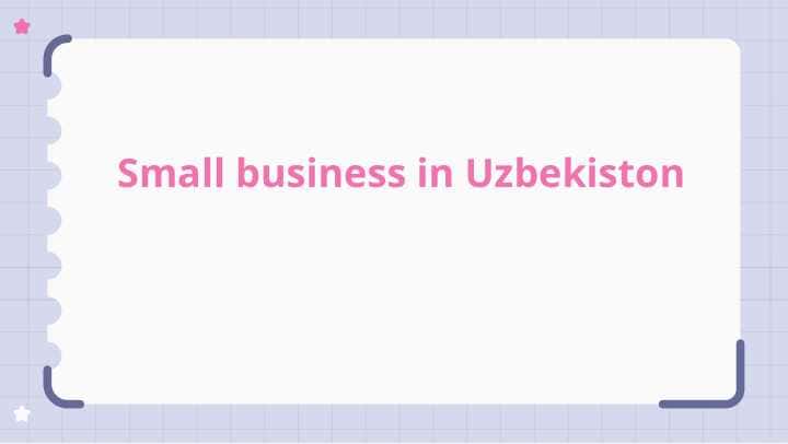 Small business in Uzbekiston