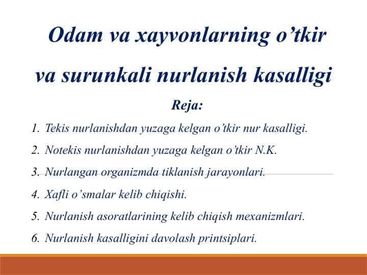 Odam va xayvonlarning o’tkir va surunkali nurlanish kasalligi