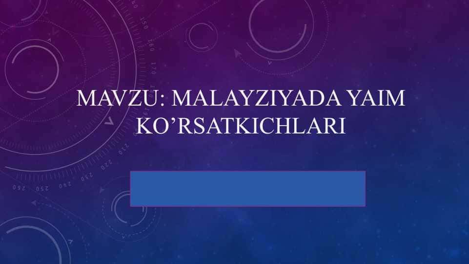 malayziyada yaim ko’rsatkichlari