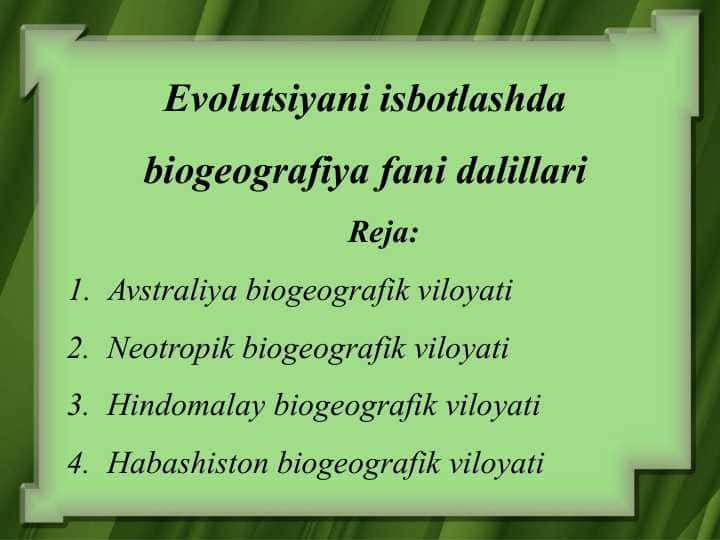 Evolutsiyani isbotlashda biogeografiya fani dalillari