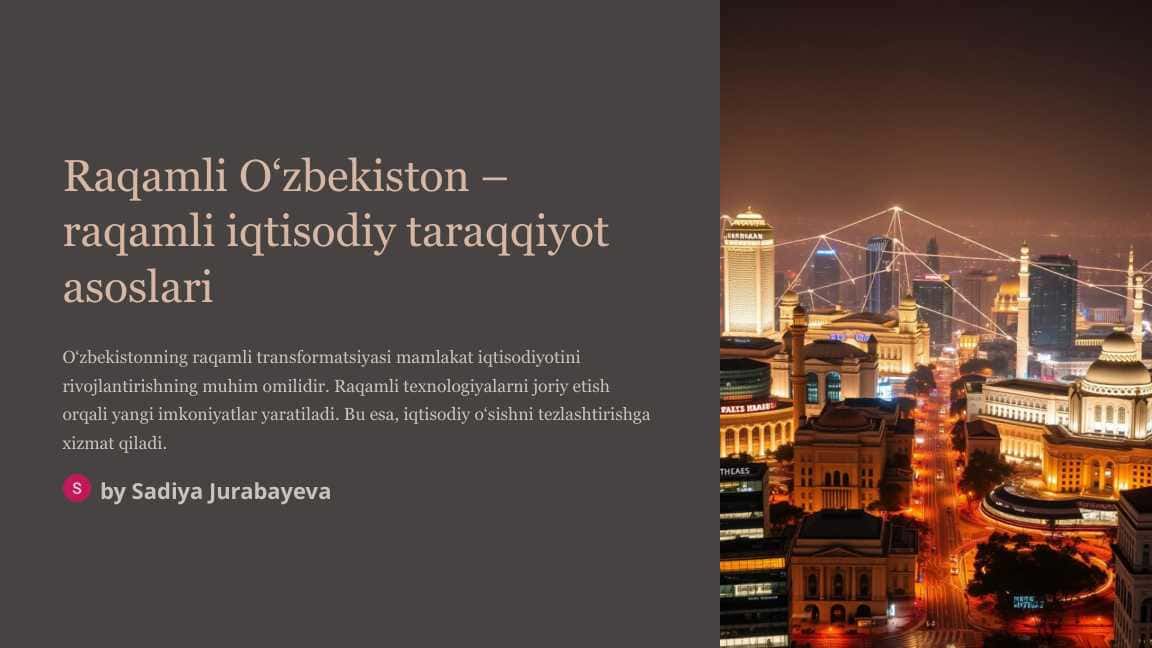 Raqamli O'zbekiston raqamli iqtisodiy taraqqiyot asoslari
