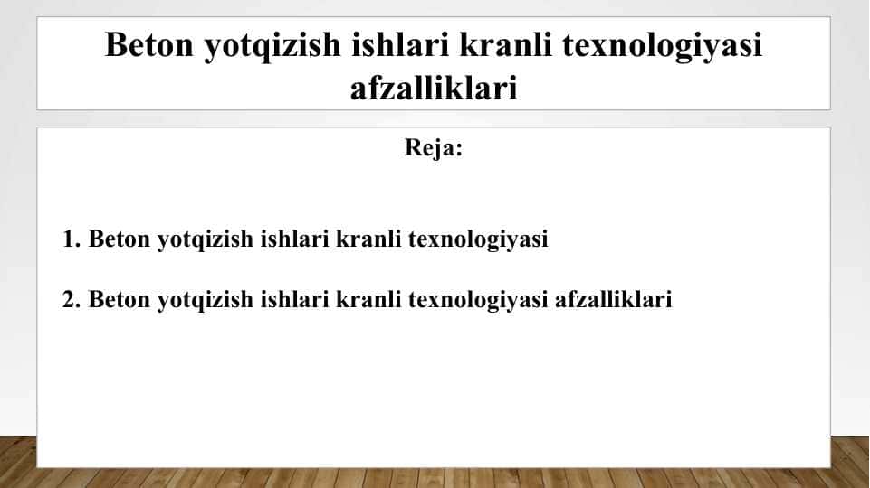 Beton yotqizish ishlari kranli texnologiyasi afzalliklari