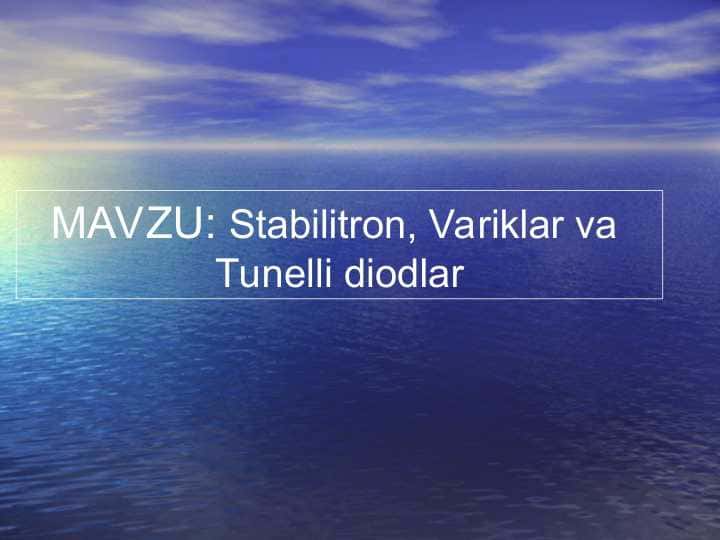 Stabilitron, Variklar va Tunelli diodlar