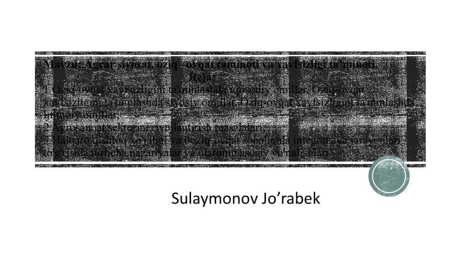 Agrar siyosat, oziq –ovqat taminoti va xavfsizligi ta’minoti
