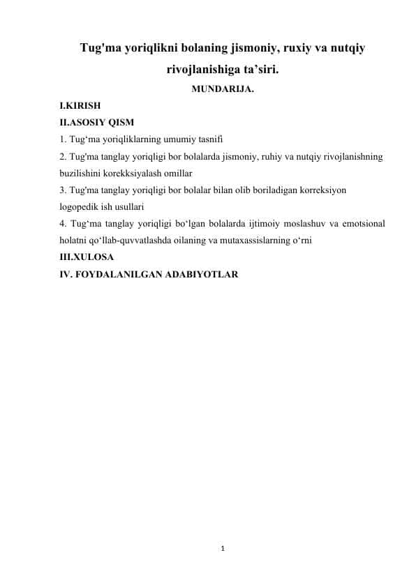 Tug'ma yoriqlikni bolaning jismoniy, ruxiy va nutqiy rivojlanishiga ta’siri.