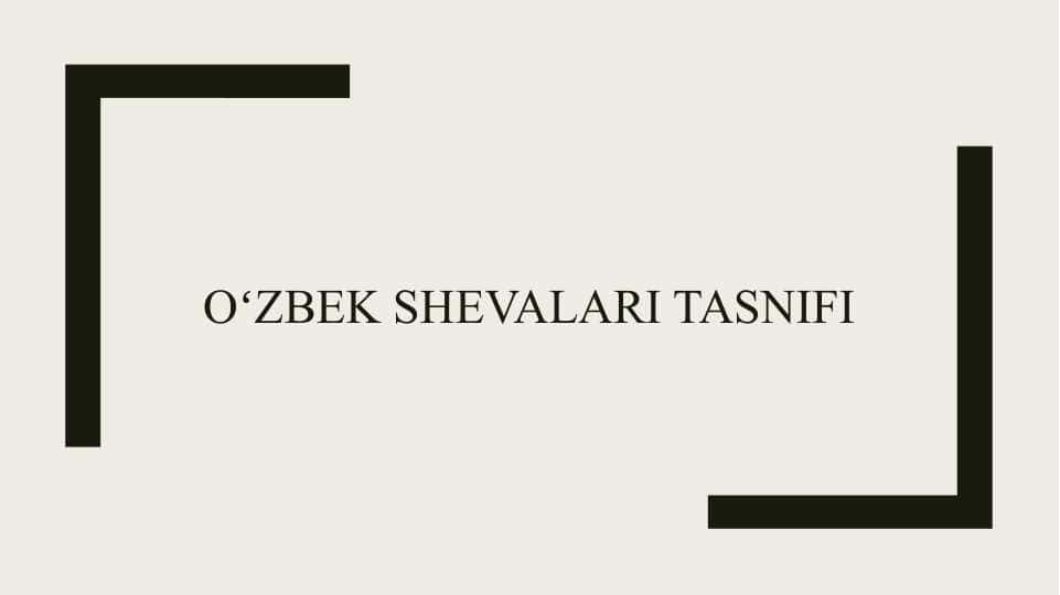 Oʻzbek shevalari tasnifi