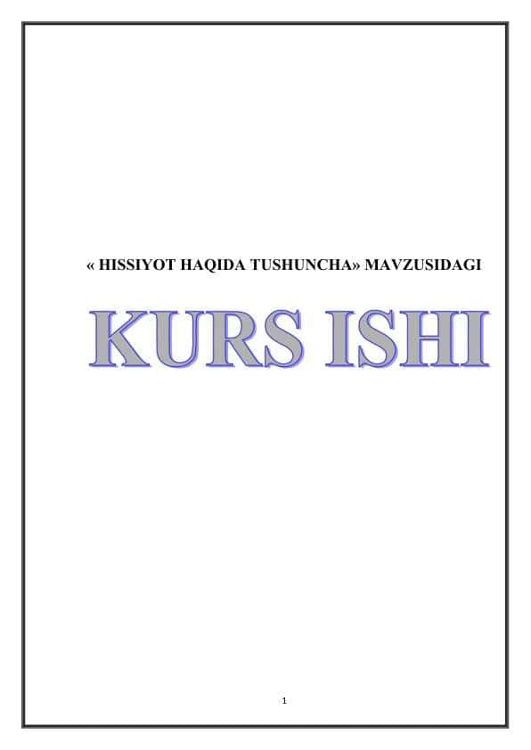« HISSIYOT HAQIDA TUSHUNCHA» 35.docx