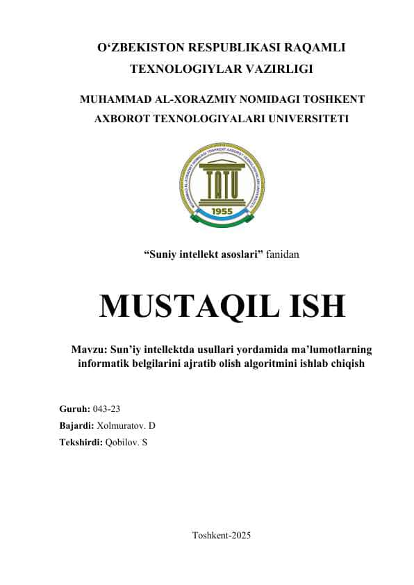 Sun’iy intellektda usullari yordamida ma’lumotlarning informatik belgilarini ajratib olish algoritmini ishlab chiqish