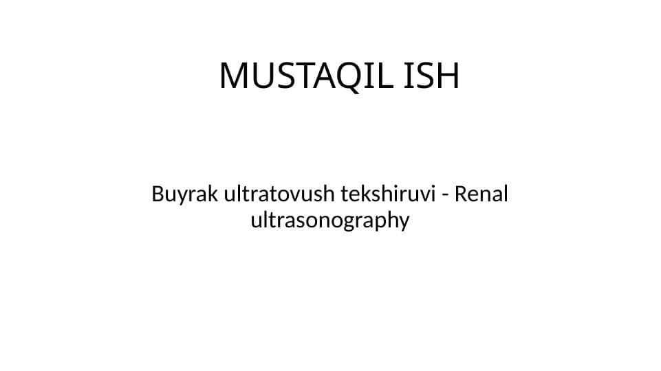 Buyrak ultratovush tekshiruvi - Renal ultrasonography