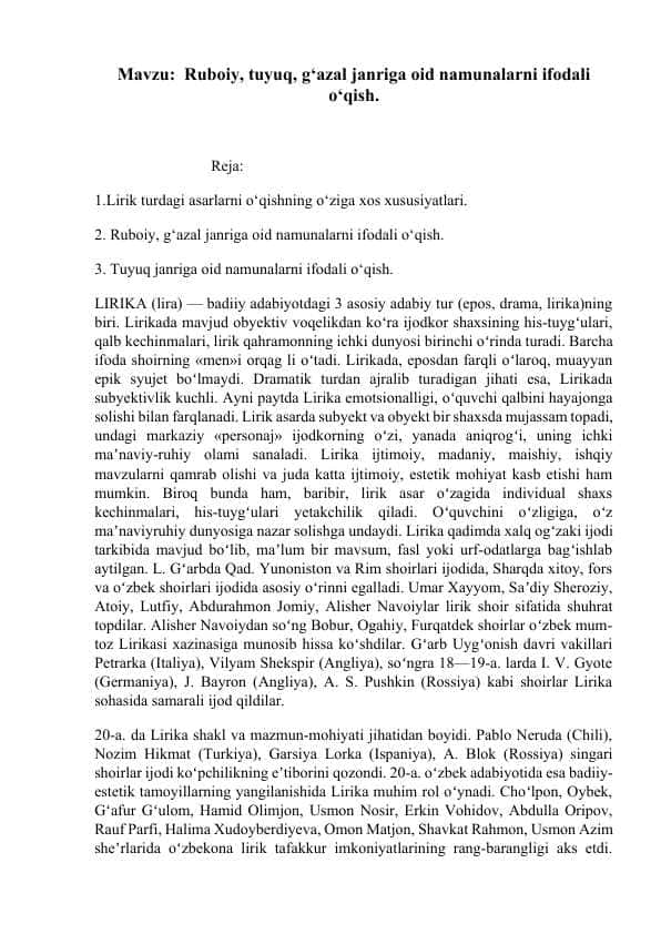 Ruboiy, tuyuq, g‘azal janriga oid namunalarni ifodali o‘qish
