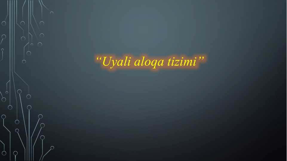 Uyali aloqa tizimi . Optika fani uchun