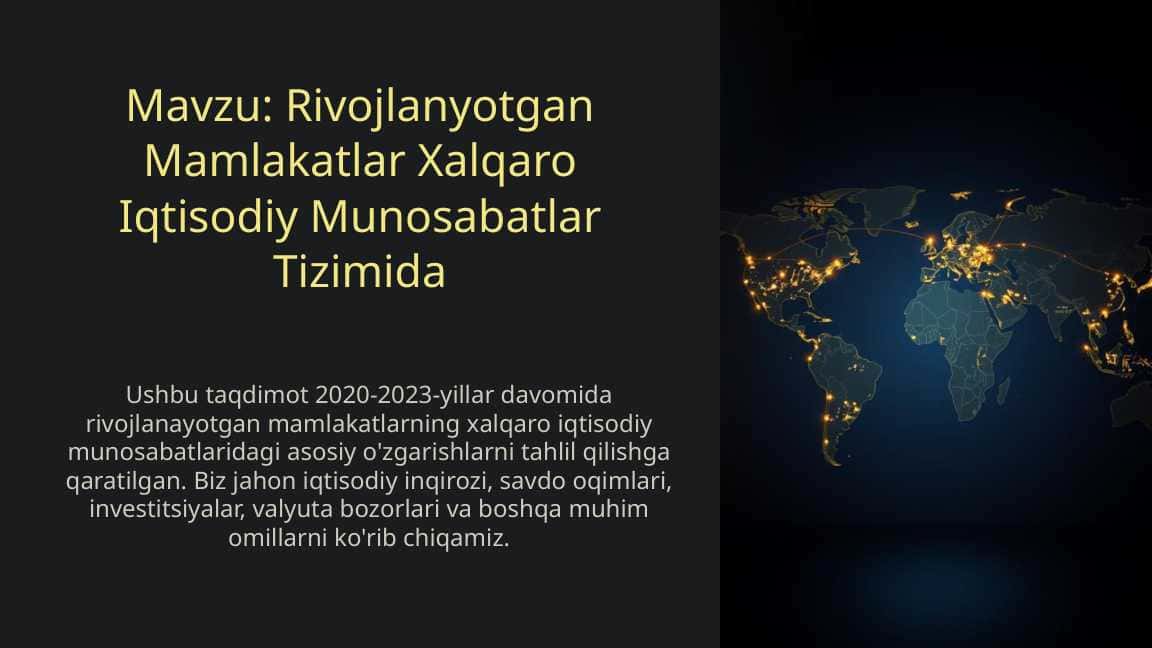 Rivojlanyotgan Mamlakatlar Xalqaro Iqtisodiy Munosabatlar Tizimida