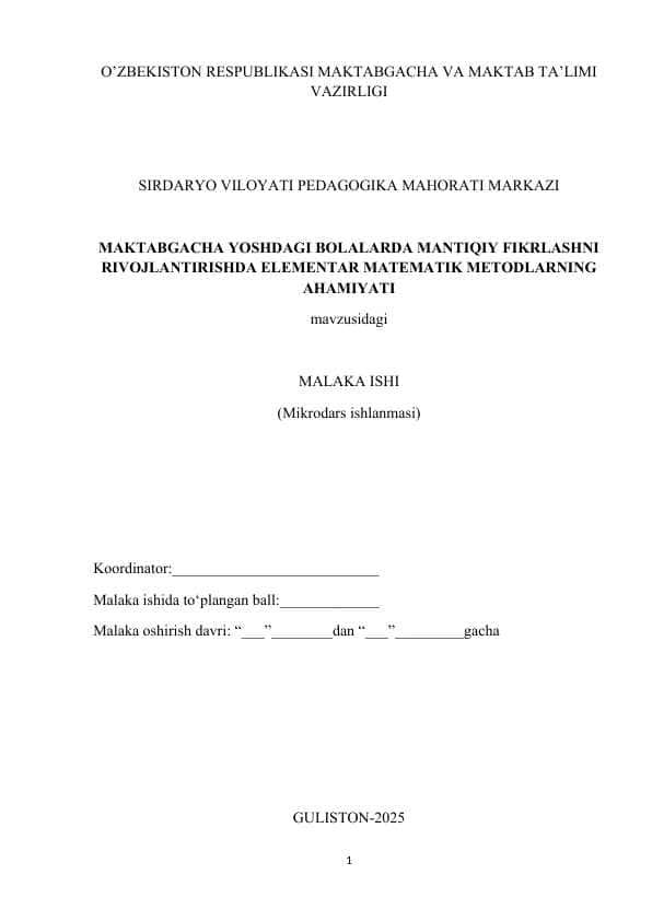 MAKTABGACHA YOSHDAGI BOLALARDA MANTIQIY FIKRLASHNI RIVOJLANTIRISHDA ELEMENTAR MATEMATIK METODLARNING AHAMIYATI