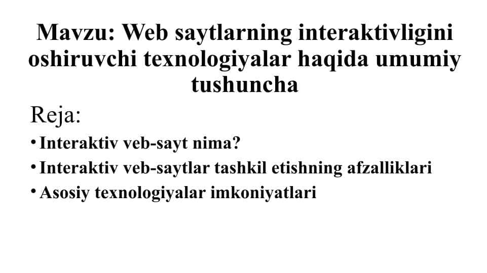 Web saytlarning interaktivligini oshiruvchi texnologiyalar haqida umumiy tushuncha