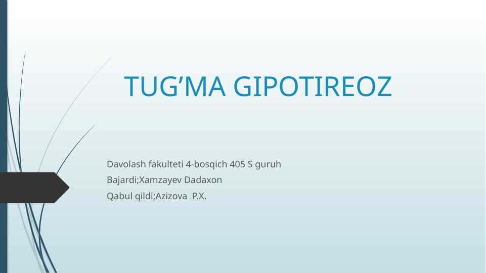 TUG’MA GIPOTIREOZ