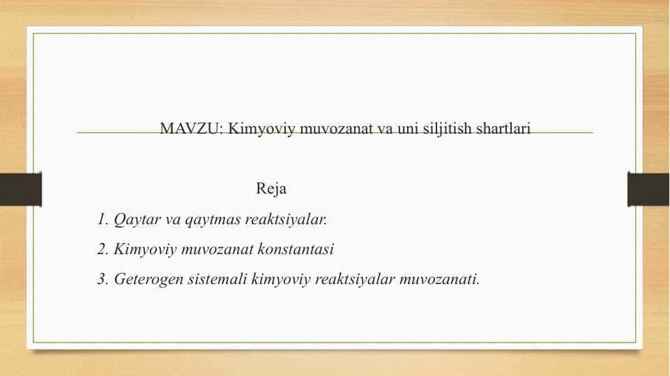 Kimyoviy muvozanat va uni siljitish shartlari
