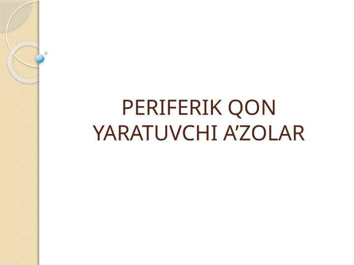 PERIFERIK QON YARATUVCHI A’ZOLAR