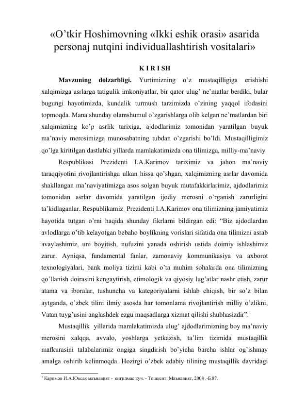 «O’tkir Hoshimovning «Ikki eshik orasi» asarida personaj nutqini individuallashtirish vositalari»
