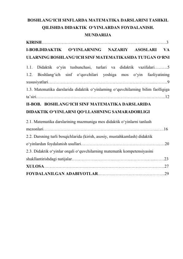 BOSHLANG‘ICH SINFLARDA MATEMATIKA DARSLARINI TASHKIL QILISHDA DIDAKTIK O‘YINLARDAN FOYDALANISH.