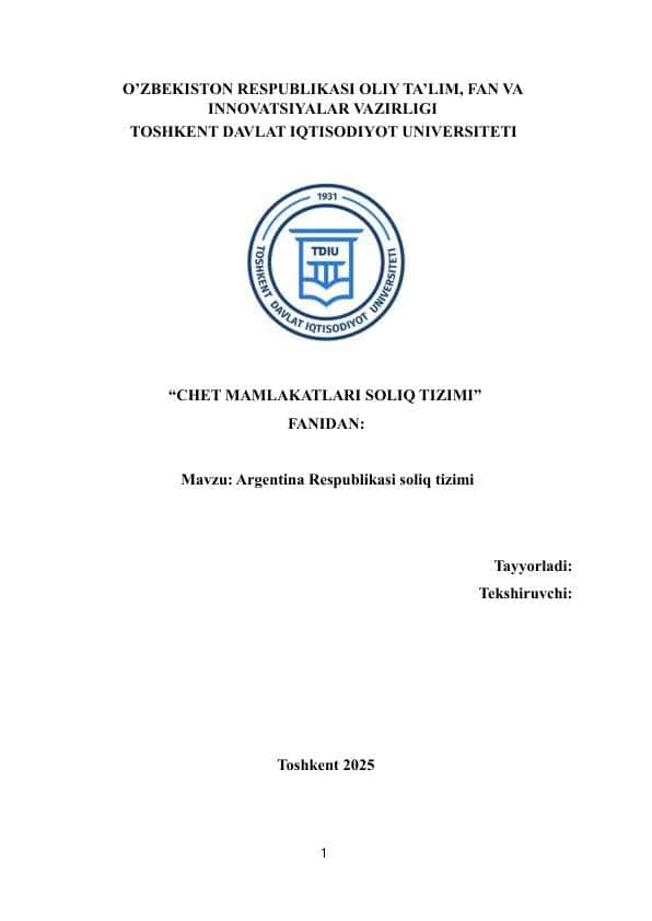 Mavzu: Argentina Respublikasi soliq tizimi . KURS ISHI