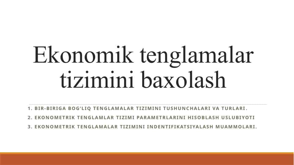 Ekonomik tenglamalar tizimini baxolash