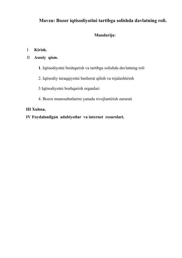 Bozor iqtisodiyotini tartibga solishda davlatning roli
