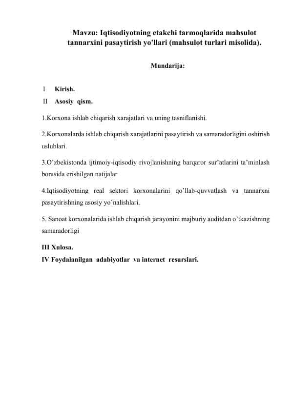 Iqtisodiyotning etakchi tarmoqlarida mahsulot tannarxini pasaytirish yo'llari (mahsulot turlari misolida).