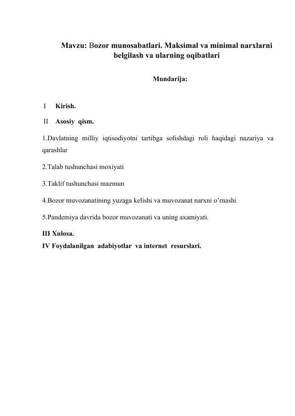 Bozor munosabatlari. Maksimal va minimal narxlarni belgilash va ularning oqibatlari Kurs ishi