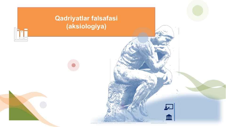 Qadriyatlar falsafasi (aksiologiya)
