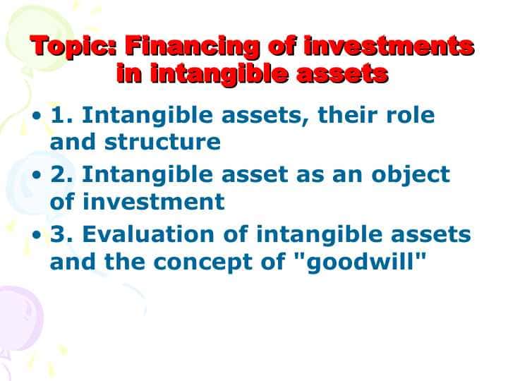 Financing of investments in intangible assets