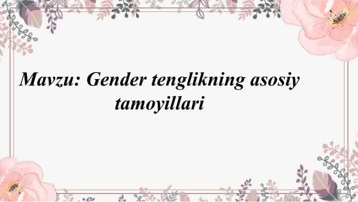 Gender tenglikning asosiy tamoyillari
