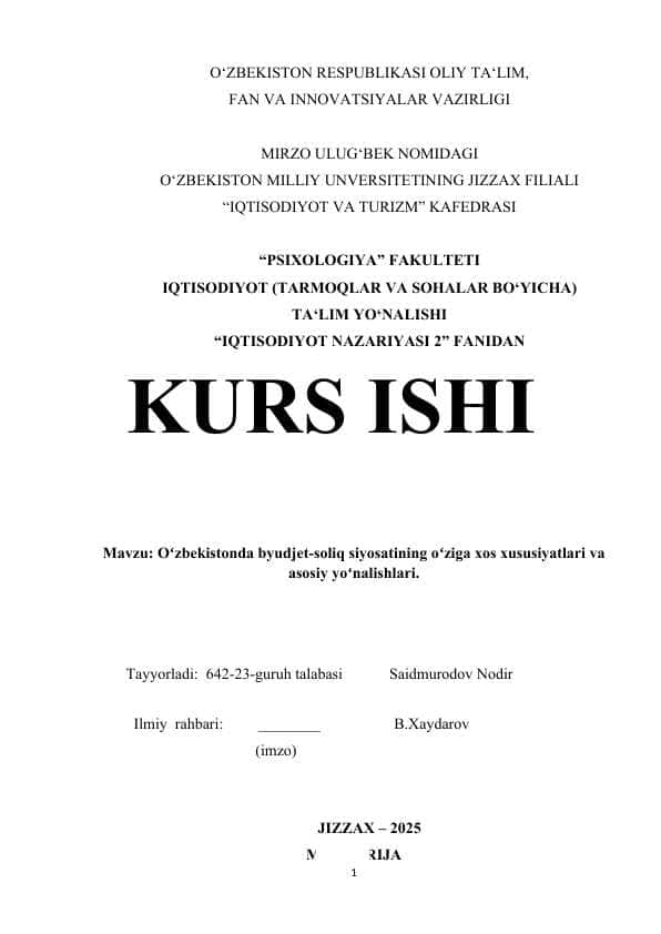Oʻzbekistonda byudjet-soliq siyosatining oʻziga xos xususiyatlari va asosiy yoʻnalishlari