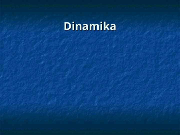 Dinamika