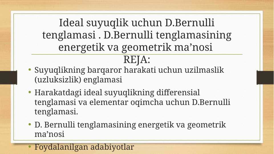 Ideal suyuqlik uchun D.Bernulli tenglamasi . D.Bernulli tenglamasining energetik va geometrik ma’nosi